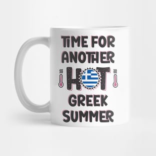 Time For Another Hot Greek Summer Mug